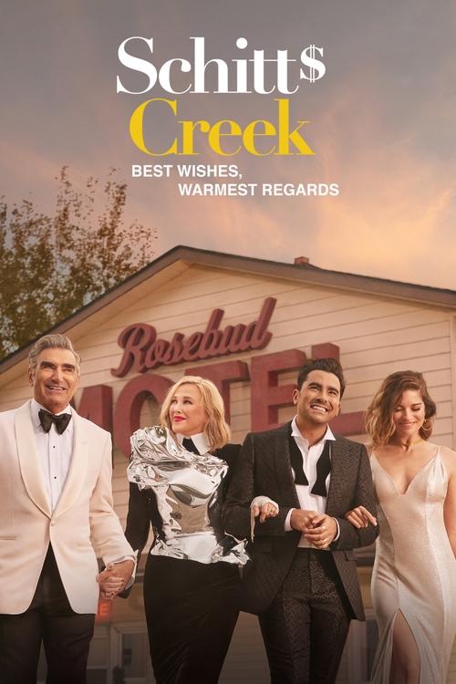 Best Wishes, Warmest Regards: A Schitt's Creek Farewell постер