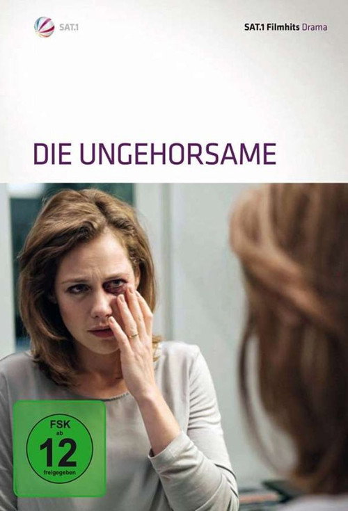 Die Ungehorsame постер