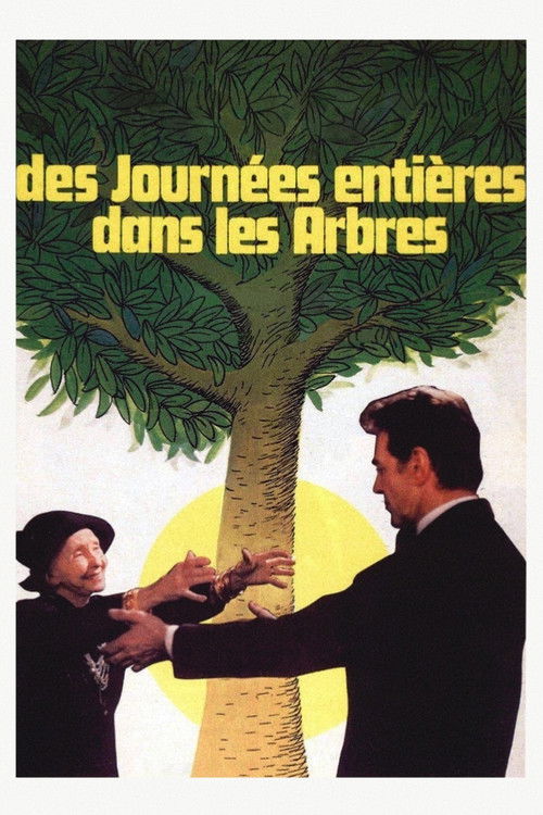 Des journées entières dans les arbres постер
