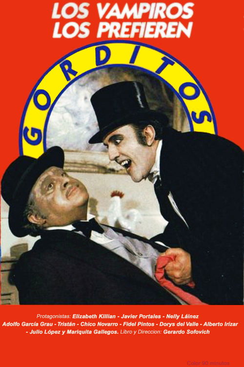 Los vampiros los prefieren gorditos постер
