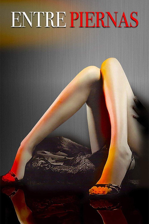 Entre piernas постер