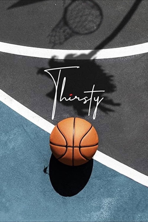 Thirsty постер