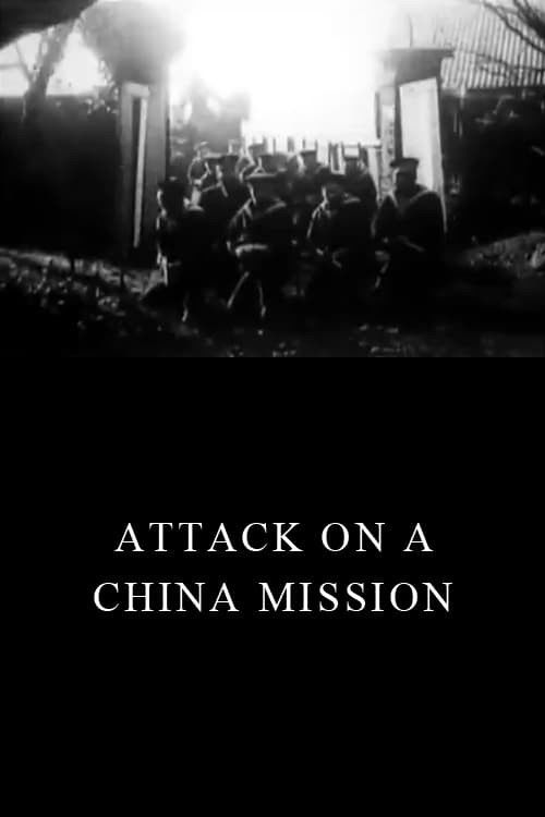 Attack on a China Mission постер