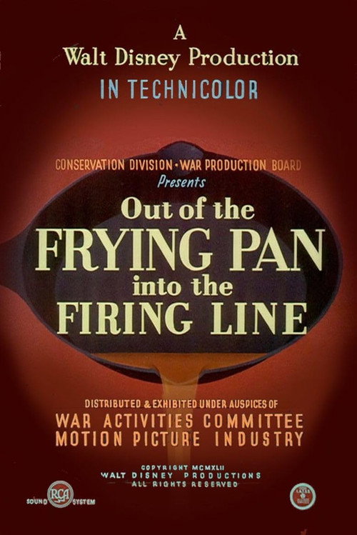 Out of the Frying Pan Into the Firing Line постер