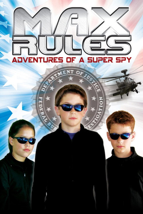 Max Rules: Adventures of a Super Spy постер