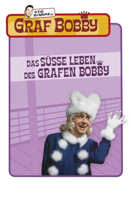 Das süße Leben des Grafen Bobby постер
