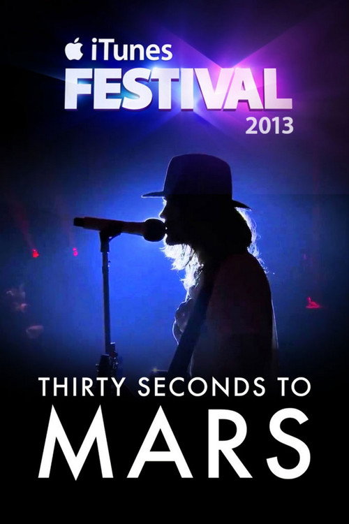 30 Seconds To Mars: Live in iTunes Festival постер