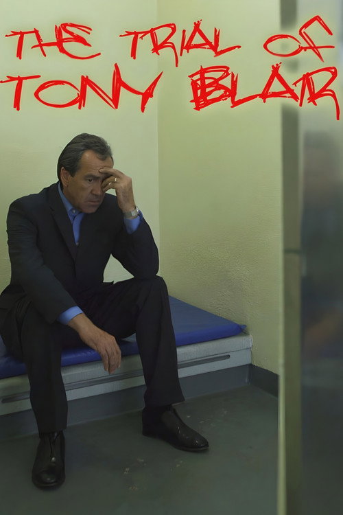 The Trial of Tony Blair постер