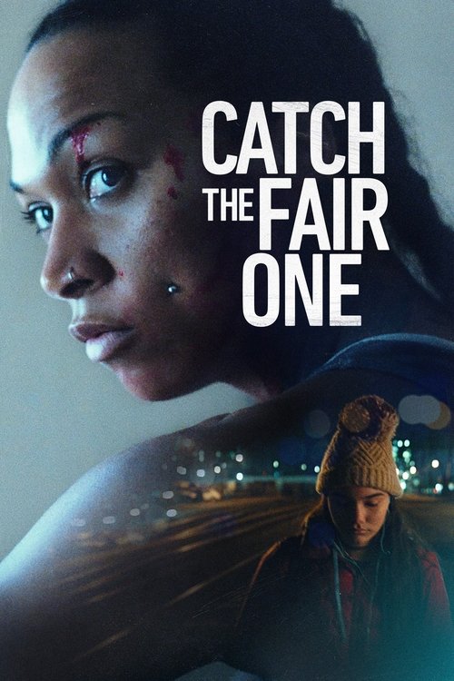Catch the Fair One постер
