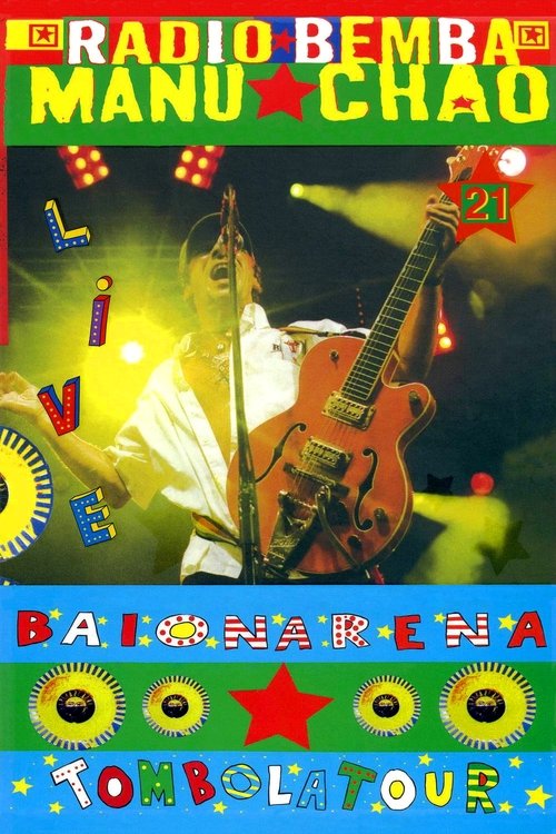 Manu Chao & Radio Bemba Baionarena постер