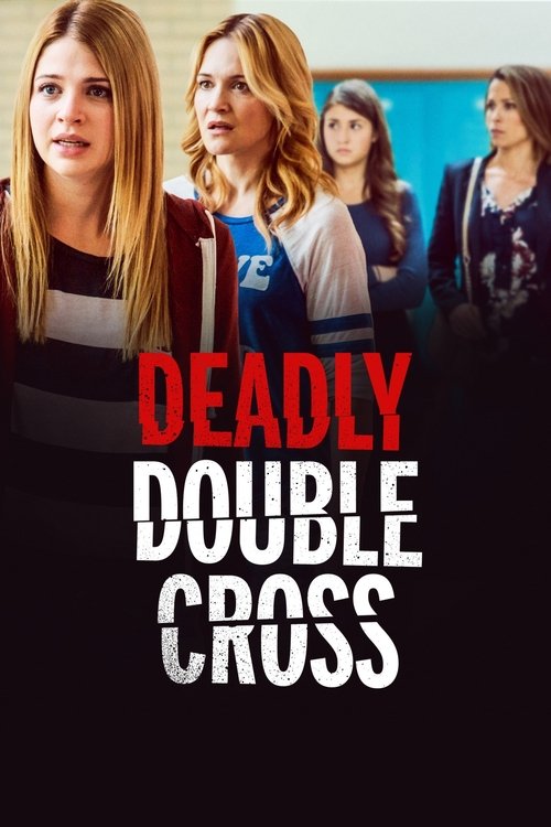 Deadly Double Cross постер