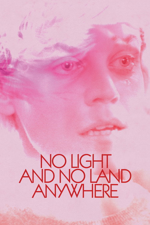 No Light and No Land Anywhere постер