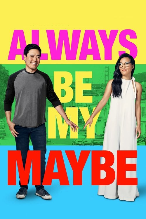 Always Be My Maybe постер