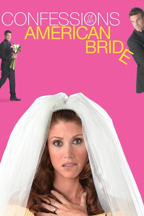 Confessions of an American Bride постер