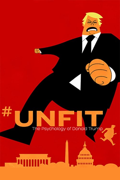 #UNFIT: The Psychology of Donald Trump постер