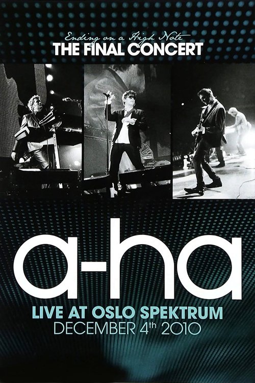a-ha - Ending on a High Note - The Final Concert постер