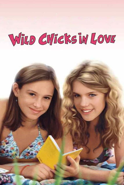 Wild Chicks in Love постер