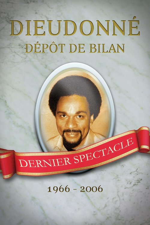 Dieudonné - Dépôt de bilan постер