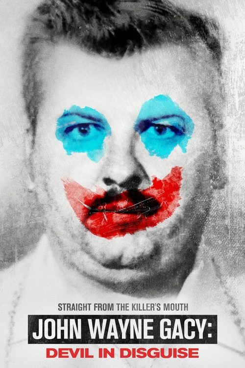 John Wayne Gacy: Devil in Disguise постер