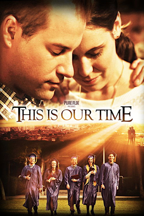 This Is Our Time постер