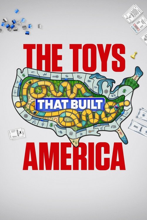 The Toys That Built America постер
