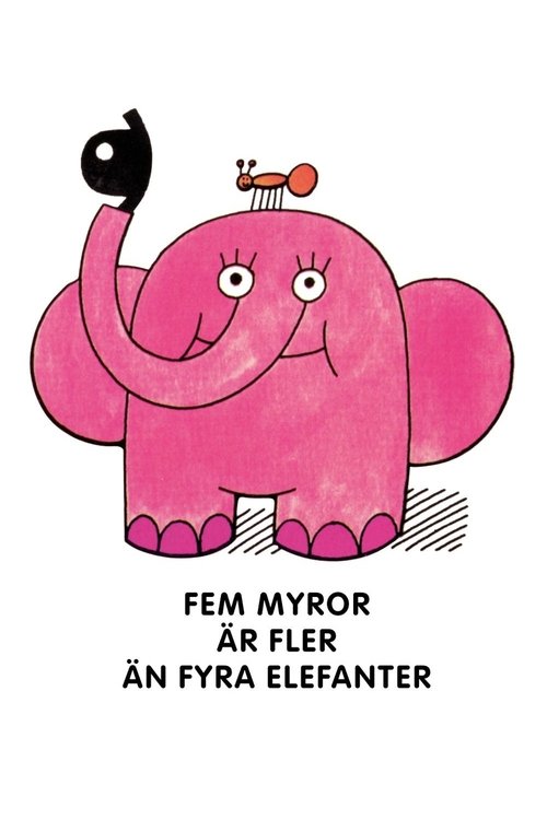 Fem myror är fler än fyra elefanter постер