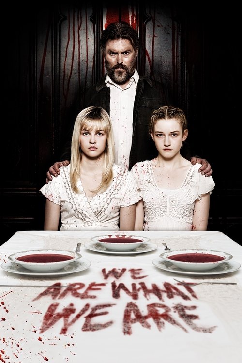 We Are What We Are постер