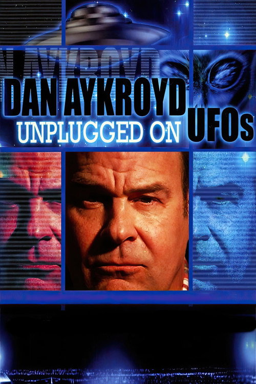 Dan Aykroyd Unplugged On UFOs постер