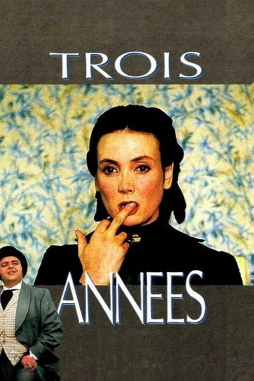 Trois années постер