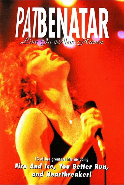 Pat Benatar : Live in New Haven постер