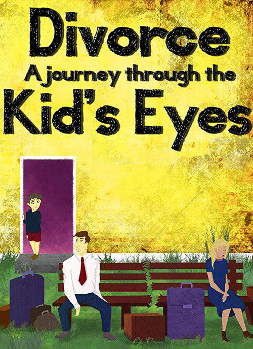 Divorce: A Journey Through the Kid's Eyes постер