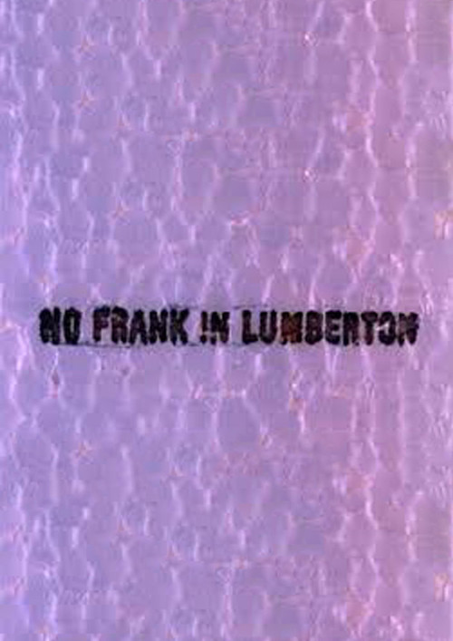 No Frank in Lumberton постер