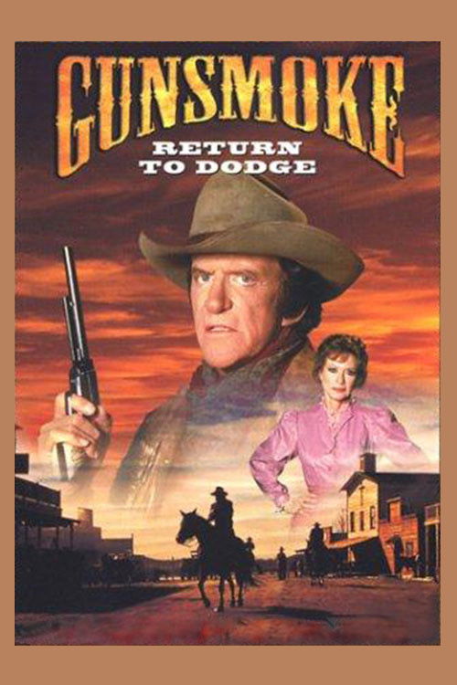 Gunsmoke: Return to Dodge постер