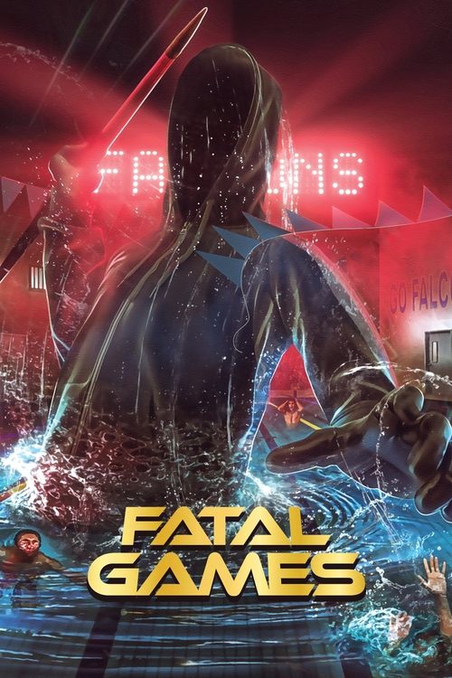 Fatal Games постер