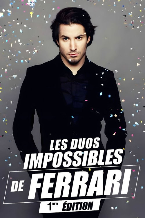 Les duos impossibles de Jérémy Ferrari : 1ère édition постер