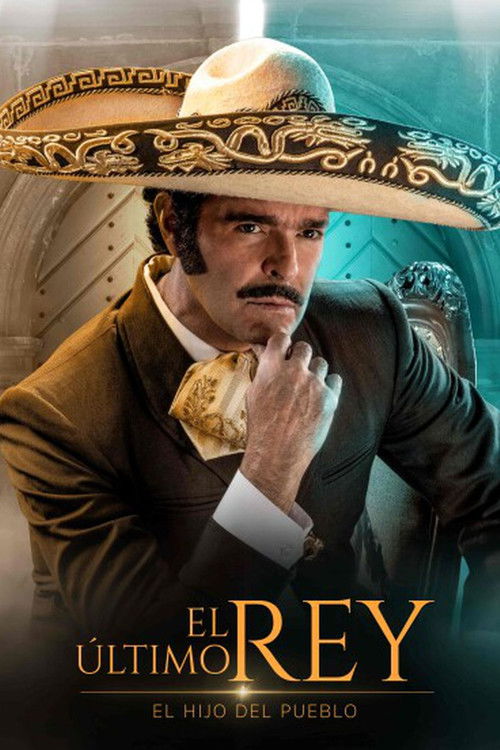 El último rey: El hijo del pueblo постер