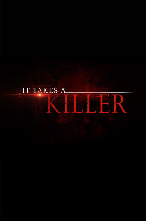 It Takes a Killer постер