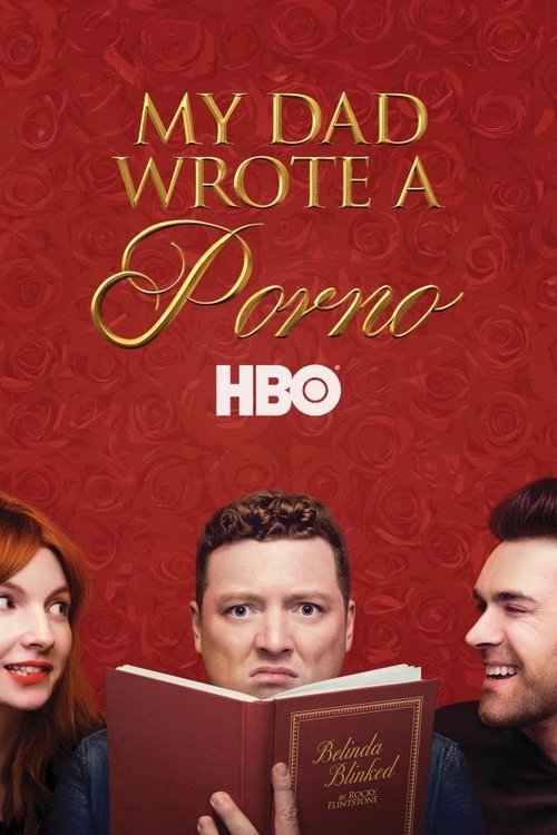 My Dad Wrote a Porno постер