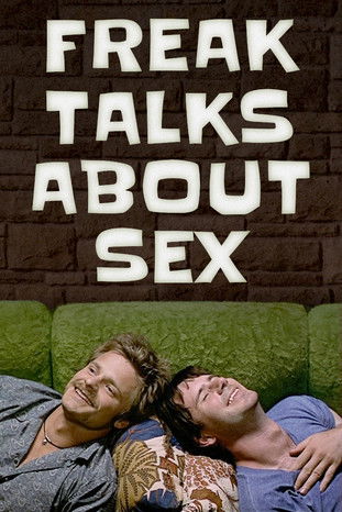 Freak Talks About Sex постер
