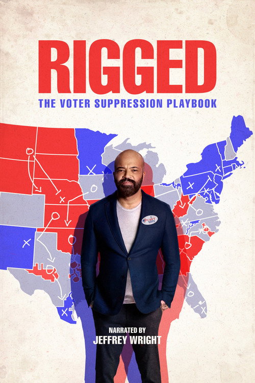 Rigged: The Voter Suppression Playbook постер
