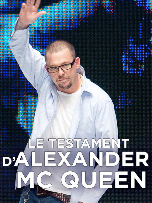 Le testament d'Alexander McQueen постер