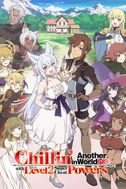 Chillin' in Another World with Level 2 Super Cheat Powers постер