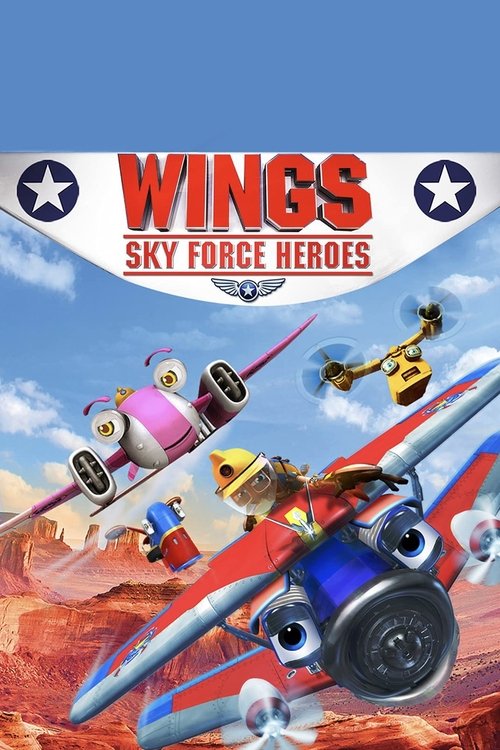 Wings: Sky Force Heroes постер