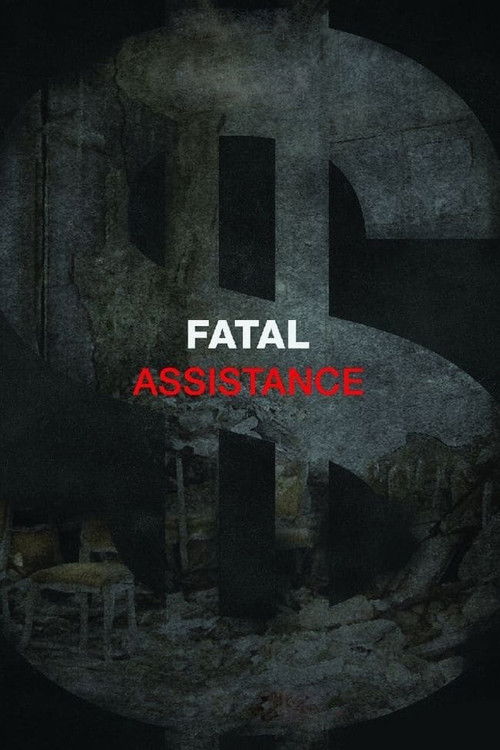 Fatal Assistance постер