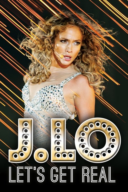 J. Lo: Let's Get Real постер