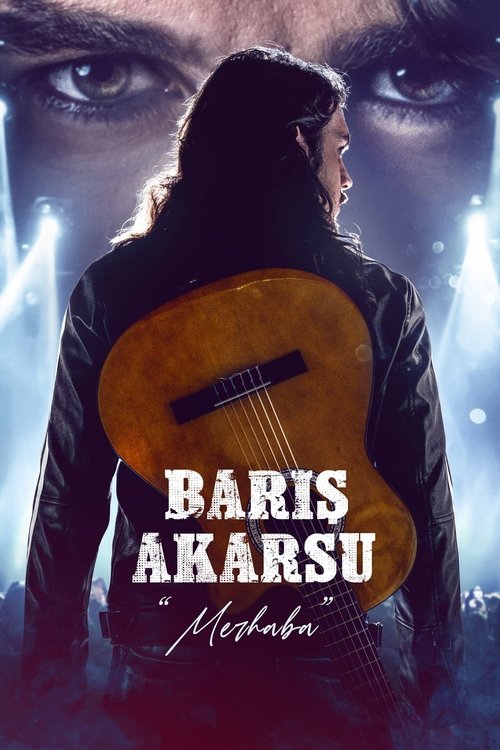 Barış Akarsu: Merhaba постер