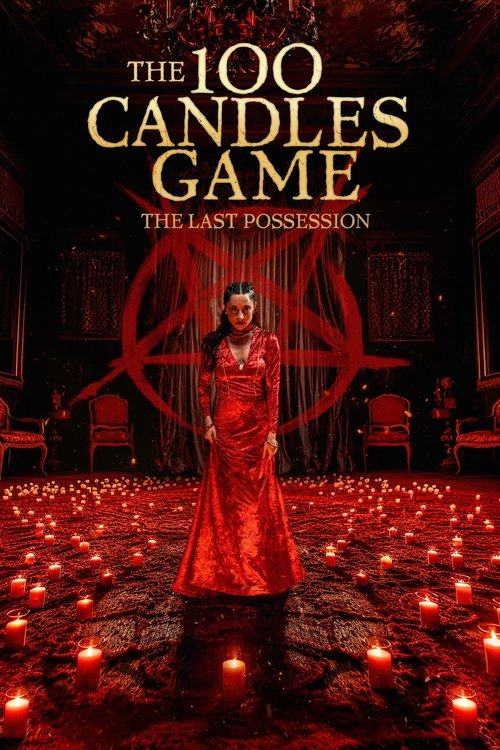 100 Candles Game: The Last Possession постер
