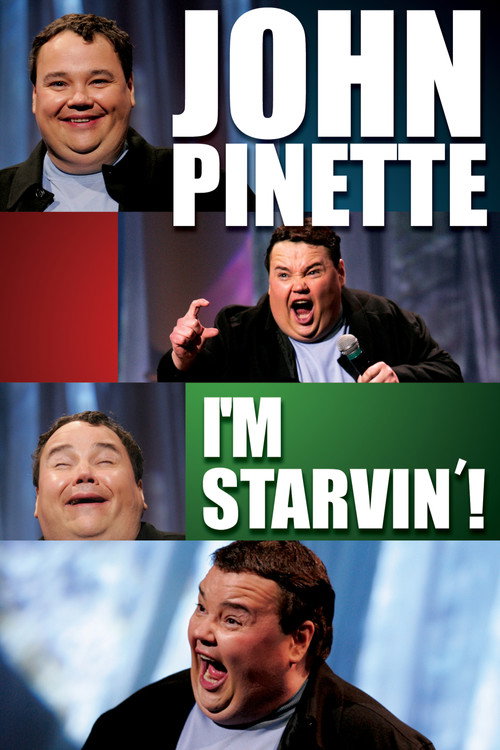 John Pinette: I'm Starvin'! постер