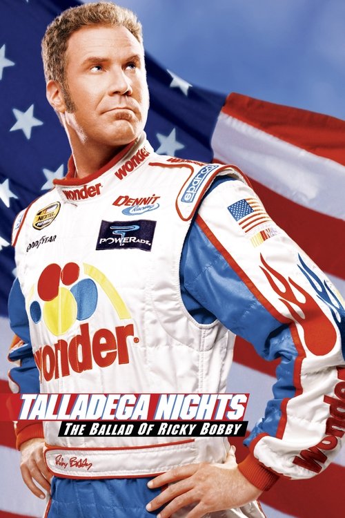 Talladega Nights: The Ballad of Ricky Bobby постер