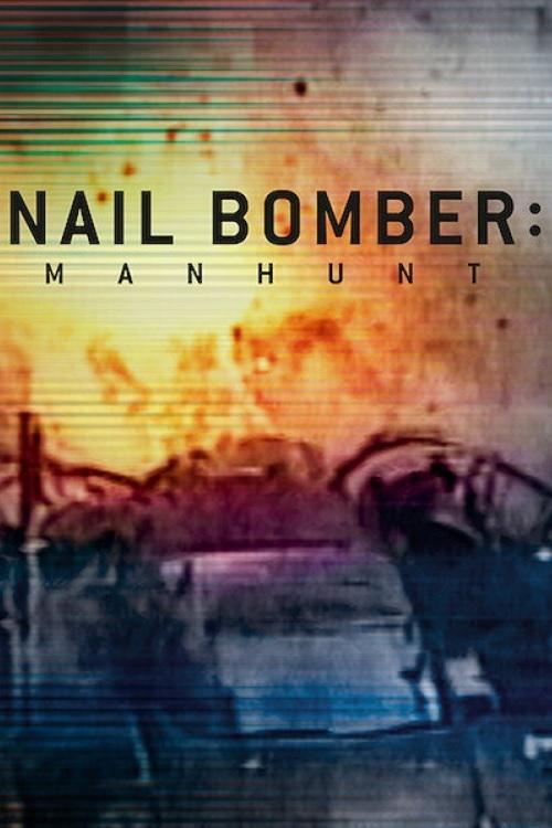 Nail Bomber: Manhunt постер